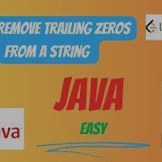 2710 Remove Trailing Zeros From A String Java LeetCode Easy Way Leetcode Leetcodejava