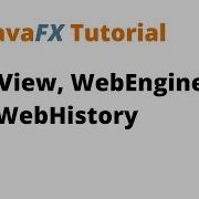 JavaFX Tutorial 40 WebView WebEngine And WebHistory