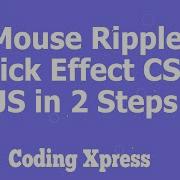 Make A Mouse Ripple Click Effect With CSS JS HTML In 2 Steps Coding Xpress