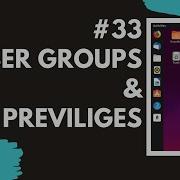 33 User Groups User Privileges