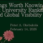 VICBHE Module 12 Lesson 1 Things Worth Knowing About University Rankings By Peter A Okebukola