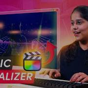 Create Mesmerizing Visualizers In Final Cut Pro Step By Step Guide