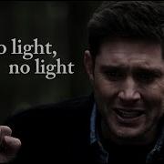 Destiel No Light No Light