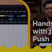 5 Reasons Why We Love Ableton S Standalone Push 3