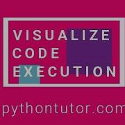 Pythontutor Com Visualize Code Execution