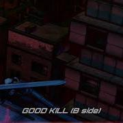 Locknar Good Kill B Side