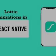 Lottie In React Native Smooth Animations Made Easy