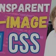 How To Make Background Image Transparent In CSS