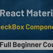 Material UI In React JS Tutorial 4 CheckBox Component Material UI V5
