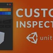 How To Make A CUSTOM INSPECTOR In Unity