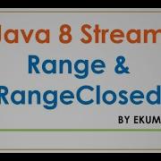 Java 8 Stream Range RangeClosed Example 1