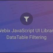 Webix JavaScript UI Library DataTable Filtering