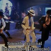 Michael Jackson Smooth Criminal Legendado Tradução PT BR
