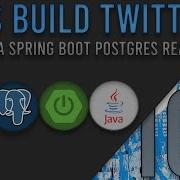 Lets Build Twitter From The Ground Up Episode 103 Java Spring Boot PostgreSQL And React