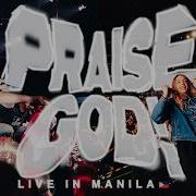 Praise God Live In Manila Planetboom