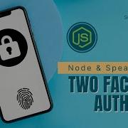 Two Factor Authentication Node Js Speakeasy