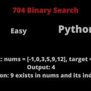 LEETCODE 704 BINARY SEARCH PYTHON