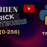 Python Hidden Trick Of Integers From 0 256