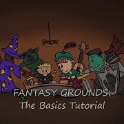 Fantasy Grounds Unity The Basics Tutorial
