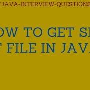 How To Get Size Of File In Java