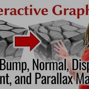 Interactive Graphics 19 Bump Normal Displacement And Parallax Mapping