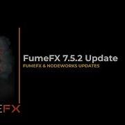 FumeFX 7 5 2 Update Overview Stability Performance Improvements For 3ds Max