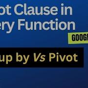 Pivot Clause In Query Function In Google Sheets Google Sheets Query Function Pivot