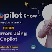 Fix Errors Using Copilot The Copilot Show Ep 7
