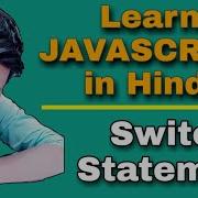 Switch Statement In JavaScript Hindi JavaScript Tutorial For Beginners Hindi 2020