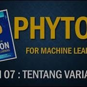 Belajar Python Machine Learning 07 Variabel Pada Python
