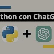 Cómo Integrar ChatGPT Con La API De OpenAI En Python