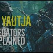 The Yautja Predators Explained