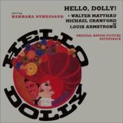 Hello Dolly Soundtrack Before The Parade Passes By