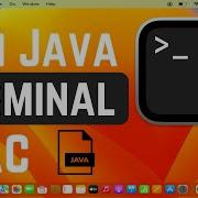 How To Run Java Program In Terminal In Mac MacOS