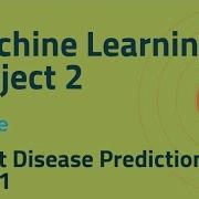 Machine Learning Project 2 Heart Disease Prediction Part 1