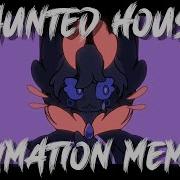 Haunted House Animation Meme Unfinished