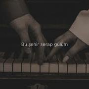Gürkan Uygun Bu Şehir Girdap Gülüm Lycris
