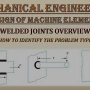 Design Of Machine Elements Welding Problem Identification
