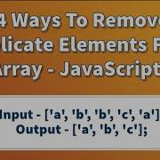 4 Easy Ways To Remove Duplicate Elements From Array Using JavaScript