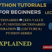 Mastering Python Dictionaries Keys Values Nested Data 25 Minute Challenge Lecture 8