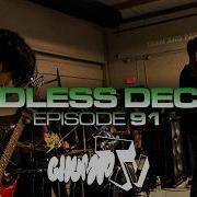 CHUMPTV EP91 ENDLESS DECAY