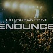 Renounced Outbreak Fest 2022