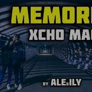 XCHO MACAN MEMORIES Mood Video By ALE ILY COVER