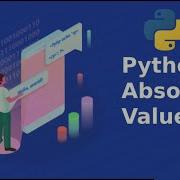 Python Program To Find The Absolute Value Of A Number In Python By Prasoon Agrawal