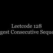 Simple Python Solution For Longest Consecutive Sequence Leetcode 128 Code Magic Infinity