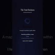 The Void Beckons
