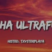 HISTED TXVSTERPLAYA MASHA ULTRAFUNK Lyrics