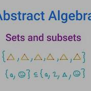 Abstract Algebra Sets And Subsets