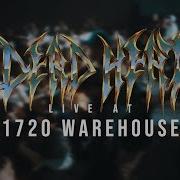 Dead Heat 04 19 19 Live 1720 Warehouse