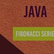 Fibonacci Series In Java Without Recursion Method